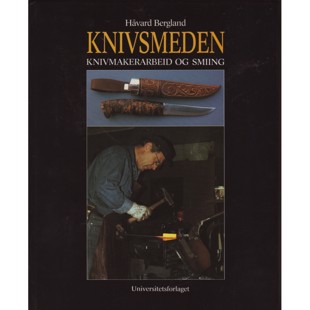 Knivsmeden - Knivmakerarbeid (Norwegian)